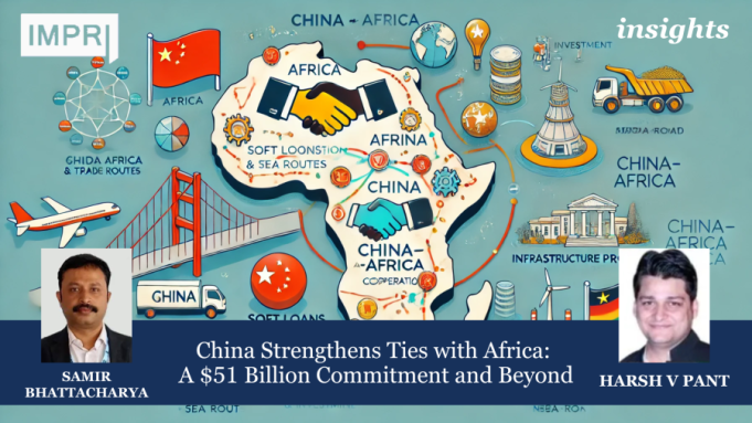 China Strengthens Ties With Africa: A $51 Billion Commitment And Beyond – IMPRI Impact And Policy Research Institute Your paragraph text 2 e1726734087422