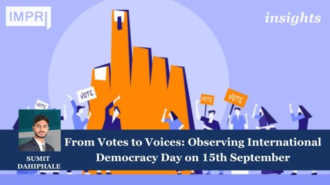 From Votes To Voices: Observing International Democracy Day On 15th September – IMPRI Impact And Policy Research Institute From Votes to Voices: Observing International Democracy Day on 15th September