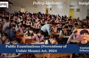 Public Examinations (Preventions Of Unfair Means) Act, 2024 – IMPRI Impact And Policy Research Institute Public Examinations (Preventions of Unfair Means) Act, 2024