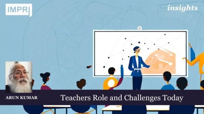 Teachers Role And Challenges Today – IMPRI Impact And Policy Research Institute Press Release 6 e1725552740114