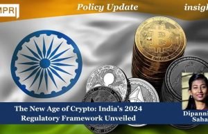 The New Age Of Crypto: India’s 2024 Regulatory Framework Unveiled – IMPRI Impact And Policy Research Institute The New Age of Crypto: India’s 2024 Regulatory Framework Unveiled