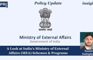 A Look At India’s Ministry Of External Affairs (MEA) Schemes & Programs – IMPRI Impact And Policy Research Institute A Look at India’s Ministry of External Affairs (MEA) Schemes & Programs