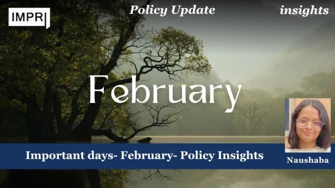 Important Days- February- Policy Insights – IMPRI Impact And Policy Research Institute Important days- February- Policy Insights