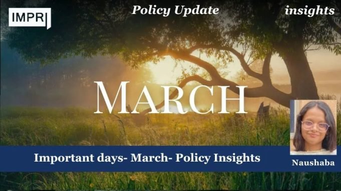 Important Days- March- Policy Insights – IMPRI Impact And Policy Research Institute Important days- March- Policy Insights