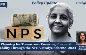 Planning For Tomorrow: Ensuring Financial Stability Through The NPS Vatsalya Scheme- 2024 – IMPRI Impact And Policy Research Institute Planning for Tomorrow: Ensuring Financial Stability Through the NPS Vatsalya Scheme- 2024