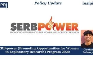 SERB-power (Promoting Opportunities For Women In Exploratory Research) Program 2020 – IMPRI Impact And Policy Research Institute SERB-power (Promoting Opportunities for Women in Exploratory Research) Program 2020