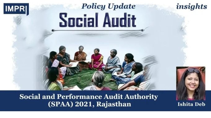 Social And Performance Audit Authority (SPAA) 2021, Rajasthan – IMPRI Impact And Policy Research Institute Social and Performance Audit Authority (SPAA) 2021, Rajasthan
