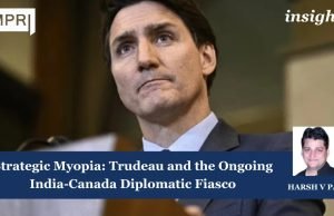Strategic Myopia: Trudeau And The Ongoing India-Canada Diplomatic Fiasco – IMPRI Impact And Policy Research Institute PM Justin Trudeau