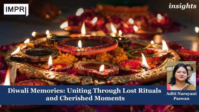 Diwali Memories: Uniting Through Lost Rituals And Cherished Moments – IMPRI Impact And Policy Research Institute Diwali Memories: Uniting Through Lost Rituals and Cherished Moments