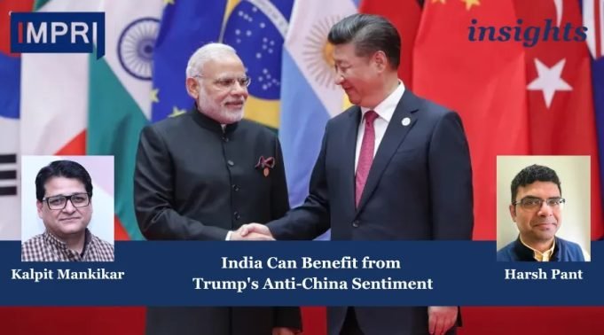 India Can Benefit From Trump’s Anti-China Sentiment IMPRI Impact And Policy Research Institute Fostering Strategic Autonomy in Economic Policy for Lasting Growth 2