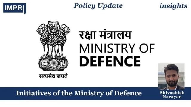 Initiatives of the Ministry of Defence