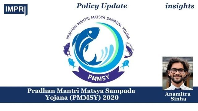 Pradhan Mantri Matsya Sampada Yojana (PMMSY) 2020