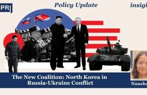 The New Coalition: North Korea In Russia-Ukraine Conflict – IMPRI Impact And Policy Research Institute The New Coalition: North Korea in Russia-Ukraine Conflict