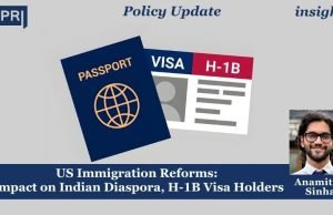 US Immigration Reforms: Impact On Indian Diaspora, H-1B Visa Holders – IMPRI Impact And Policy Research Institute US Immigration Reforms: Impact on Indian Diaspora, H-1B Visa Holders