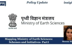 Mapping Ministry Of Earth Sciences: Schemes And Initiatives- Part 1 – IMPRI Impact And Policy Research Institute Mapping Ministry of Earth Sciences: Schemes and Initiatives- Part 1