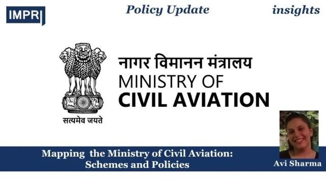 Mapping the Ministry of Civil Aviation: Schemes and Policies