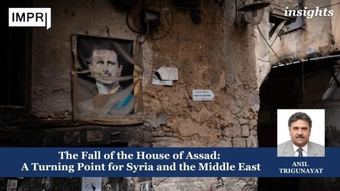 The Fall Of The House Of Assad: A Turning Point For Syria And The Middle East – IMPRI Impact And Policy Research Institute The Fall of the House of Assad: A Turning Point for Syria and the Middle East