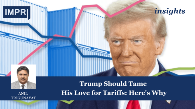 Trump Should Tame His Love For Tariffs: Here’s Why – IMPRI Impact And Policy Research Institute Trump Tariff