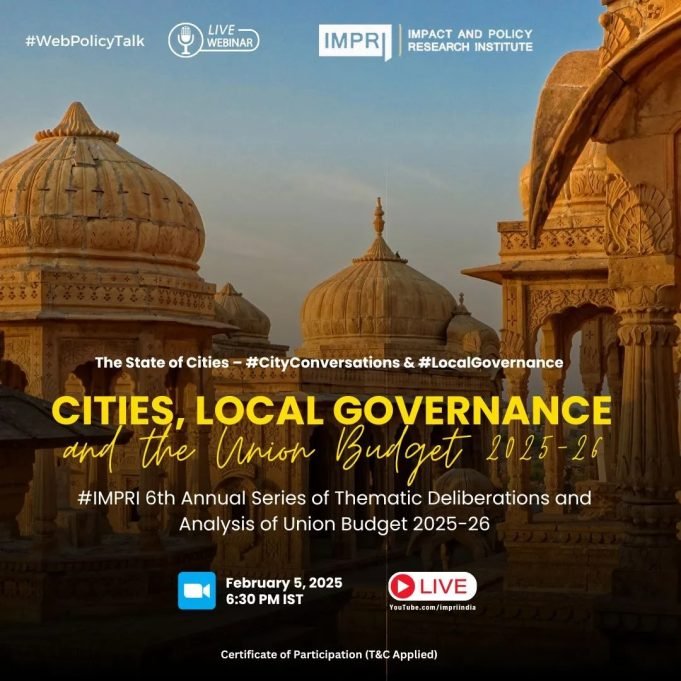 Cities, Local Governance And The Union Budget 2025-26 – IMPRI Impact And Policy Research Institute Cities, Local Governance and Union Budget 2025-26