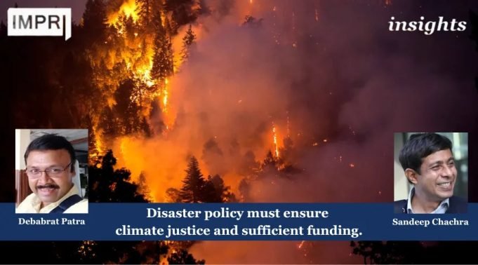 Disaster Policy Must Ensure Climate Justice And Sufficient Funding. – IMPRI Impact And Policy Research Institute 2