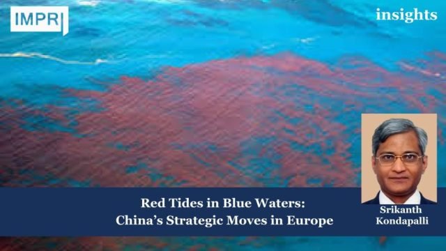 Red Tides In Blue Waters: China’s Strategic Moves In Europe WhatsApp Image 2025 02 25 at 14.27.29 scaled e1740482842691
