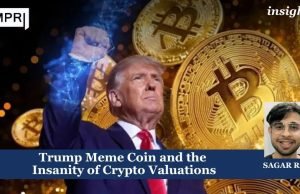 Trump Meme Coin And The Insanity Of Crypto Valuations – IMPRI Impact And Policy Research Institute Trump Meme Coin and the Insanity of Crypto Valuations