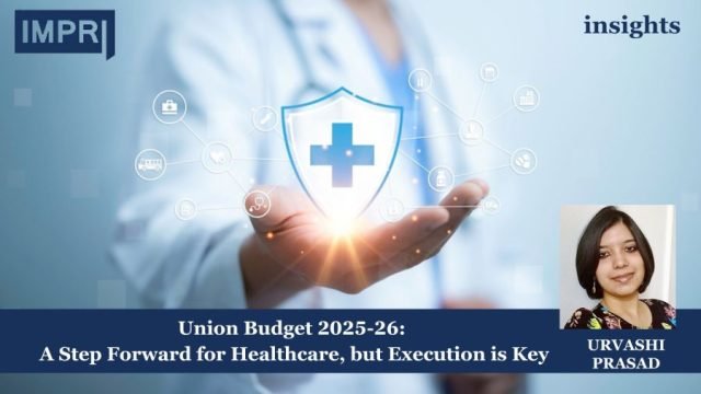 Union Budget 2025-26: A Step Forward For Healthcare, But Execution Your paragraph text 20 e1739461754140