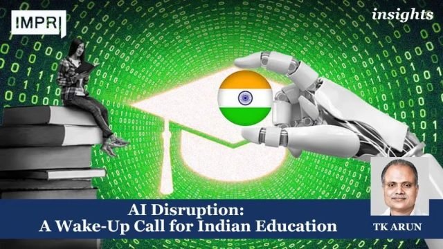 AI Disruption: A Wake-Up Call for Indian Education