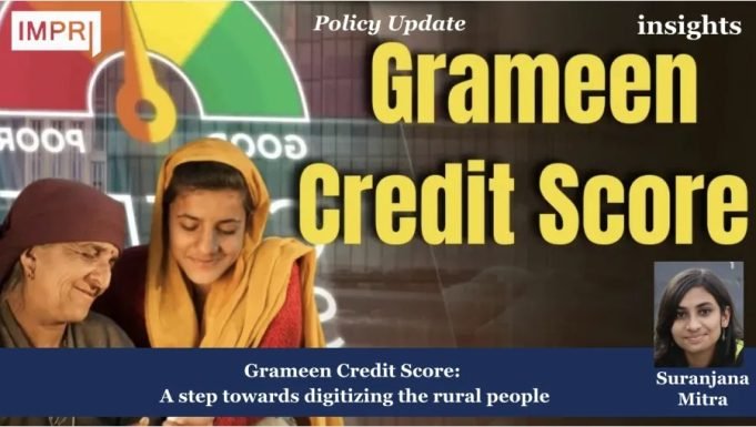 Grameen Credit Score: A Step Towards Digitizing The Rural People – IMPRI Impact And Policy Research Institute grameen credit score