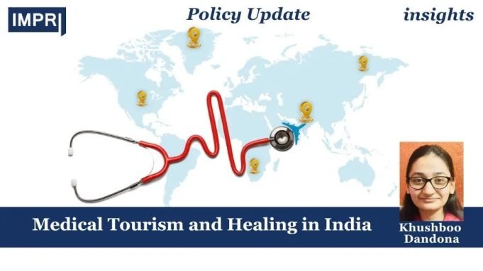 Medical Tourism And Healing In India – IMPRI Impact And Policy Research Institute Medical Tourism and Healing in India