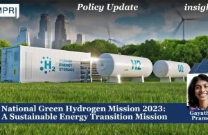 National Green Hydrogen Mission 2023: A Sustainable Energy Transition Mission – IMPRI Impact And Policy Research Institute National Green Hydrogen Mission 2023: A Sustainable Energy Transition Mission