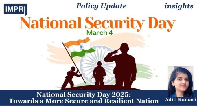 National Security Day 2025: Towards A More Secure And Resilient Nation – IMPRI Impact And Policy Research Institute National Security Day 2025: Towards a more secure and Resilient Nation