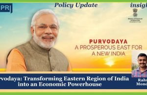 Purvodaya: Transforming Eastern Region Of India Into An Economic Powerhouse – IMPRI Impact And Policy Research Institute Policy Update 1 1