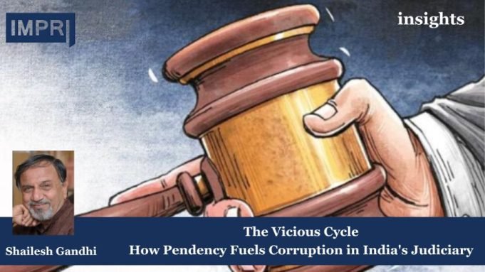 The Vicious Cycle: How Pendency Fuels Corruption In India’s Judiciary – IMPRI Impact And Policy Research Institute Insights poster 6 e1742965064135