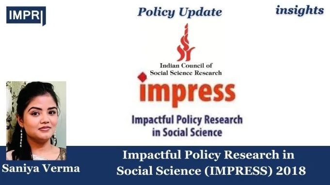 Impactful Policy Research In Social Sciences (IMPRESS) 2018 – IMPRI Impact And Policy Research Institute Impactful Policy Research in Social Sciences(IMPRESS)2018