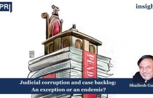 Judicial Corruption And Case Backlog: An Exception Or An Endemic? – IMPRI Impact And Policy Research Institute judiciary corruption and case backlog