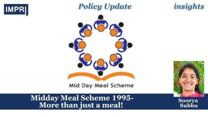Midday Meal Scheme 1995: More Than Just A Meal! – IMPRI Impact And Policy Research Institute Policy Update 36