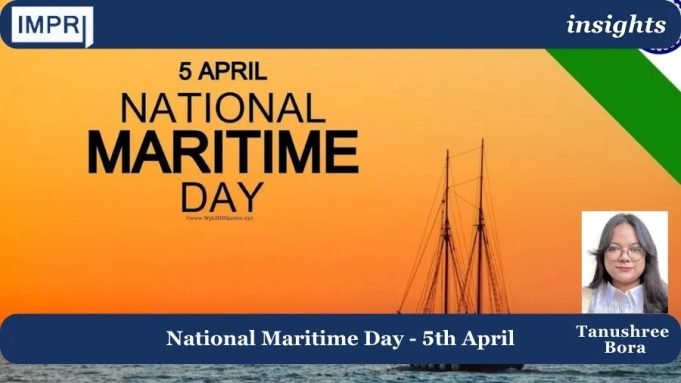 National Maritime Day- 5th April – IMPRI Impact And Policy Research Institute Policy Update 3