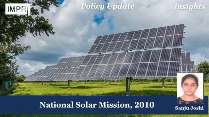 National Solar Mission, 2010 – IMPRI Impact And Policy Research Institute WhatsApp Image 2025 04 14 at 13.23.58