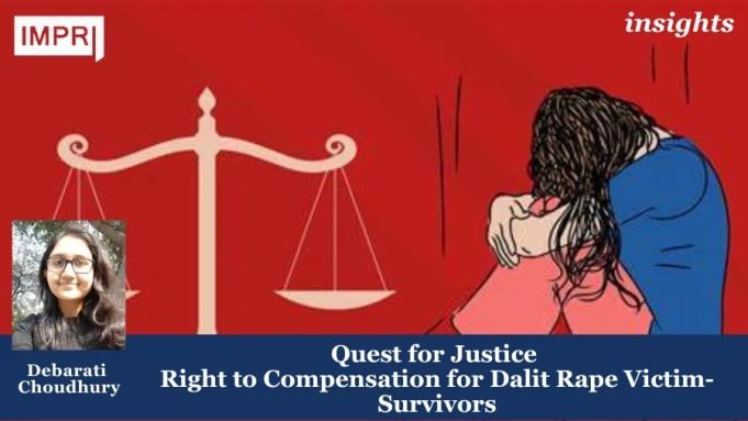 Quest For Justice Right To Compensation For Dalit Rape Victim-Survivors – IMPRI Impact And Policy Research Institute 8