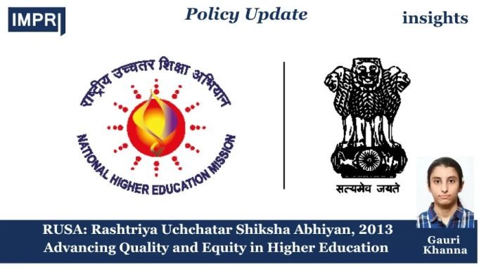 RUSA: Advancing Quality And Equity In Higher Education – IMPRI Impact And Policy Research Institute Rusa, 2013