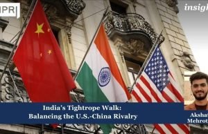 India’s Tightrope Walk: Balancing The U.S.-China Rivalry – IMPRI Impact And Policy Research Institute India’s Tightrope Walk: Balancing the U.S.-China Rivalry