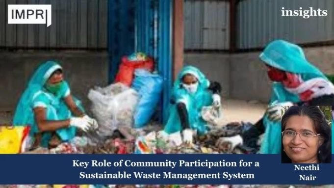 Key Role Of Community Participation For A Sustainable Waste Management System – IMPRI Impact And Policy Research Institute role community participation in waste management