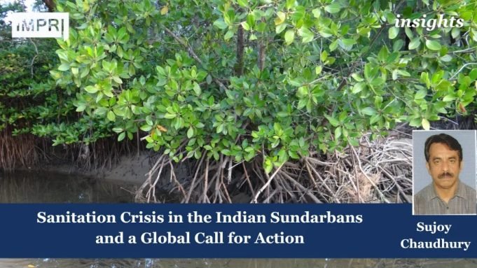Rising Seas, Hidden Hardships: Sanitation Crisis In The Indian Sundarbans And A Global Call For Action – IMPRI Impact And Policy Research Institute Rising sea
