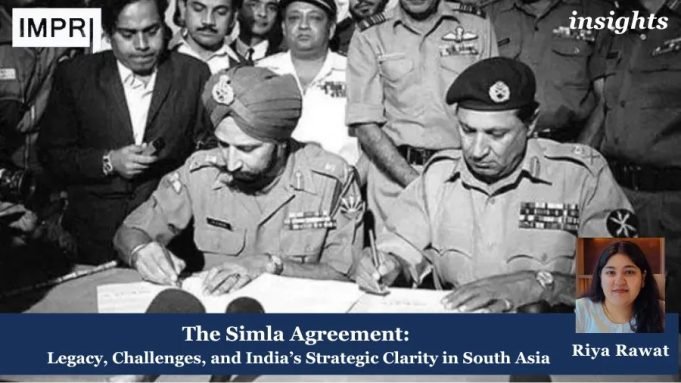 The Simla Agreement: Legacy, Challenges, And India’s Strategic Clarity In South Asia – IMPRI Impact And Policy Research Institute The Simla Agreement