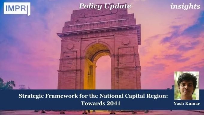 Towards 2041: A Strategic Framework For The National Capital Region – IMPRI Impact And Policy Research Institute ncrb