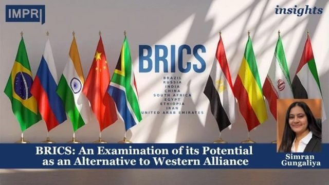 BRICS: An Examination Of Its Potential As An Alternative To BRICS: An Examination of its Potential as an Alternative to Western Alliance
