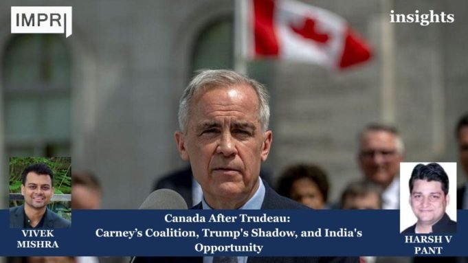 Canada After Trudeau: Carney’s Coalition, Trump’s Shadow, And India’s Opportunity – IMPRI Impact And Policy Research Institute Insights poster 12 e1748099244278