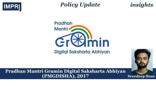 Pradhan Mantri Gramin Digital Saksharta Abhiyan (PMGDISHA), 2017 - IMPRI Pradhan Mantri Gramin Digital Saksharta Abhiyan (PMGDISHA), 2017