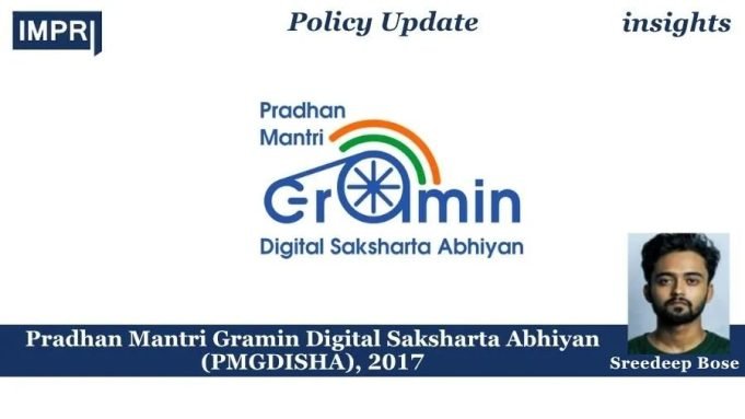 Pradhan Mantri Gramin Digital Saksharta Abhiyan (PMGDISHA), 2017 – IMPRI Impact And Policy Research Institute Pradhan Mantri Gramin Digital Saksharta Abhiyan (PMGDISHA), 2017